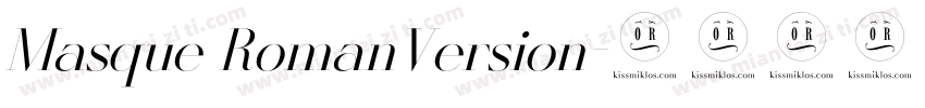 Masque RomanVersion字体转换